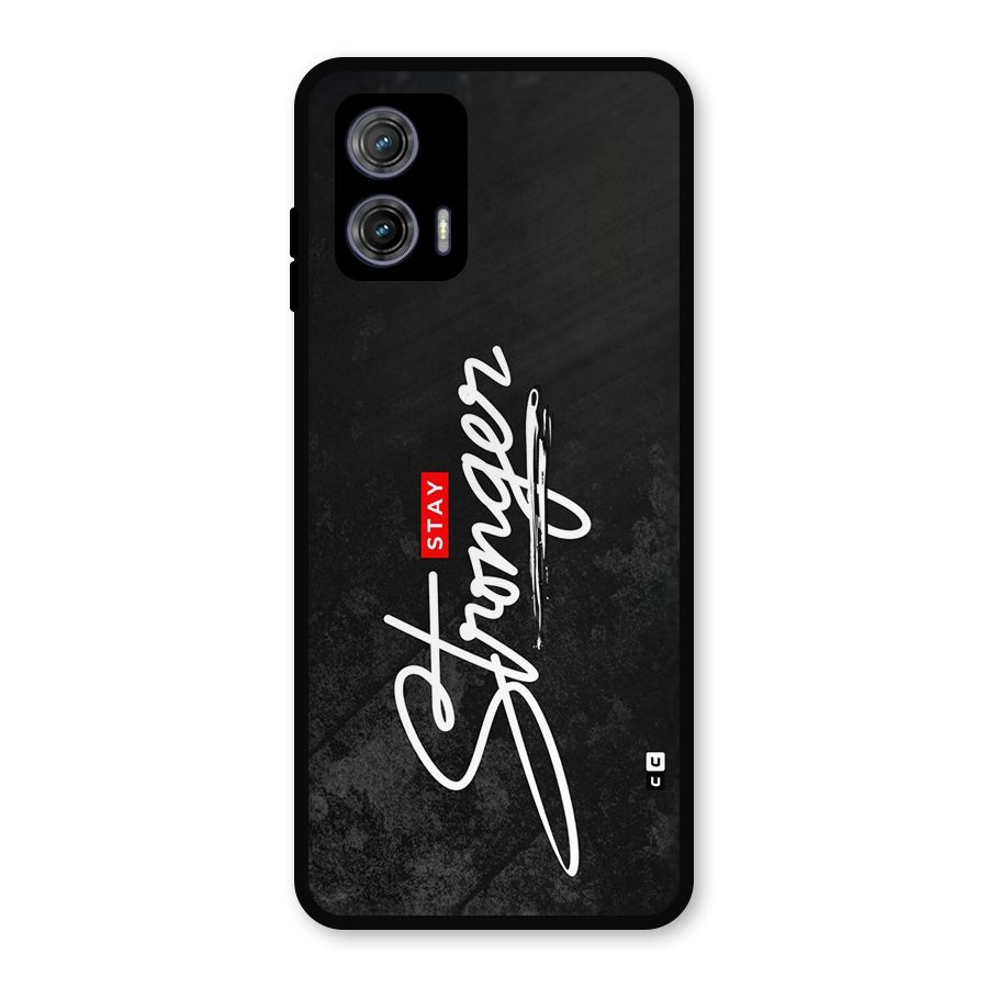 Stay Stronger Metal Back Case for Moto G73
