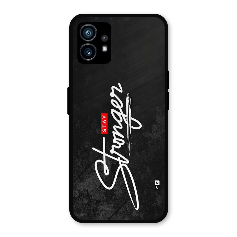 Stay Stronger Metal Back Case for Nothing Phone 1