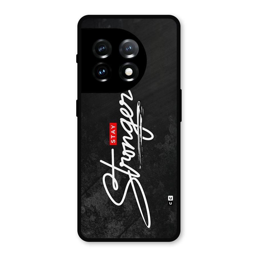 Stay Stronger Metal Back Case for OnePlus 11
