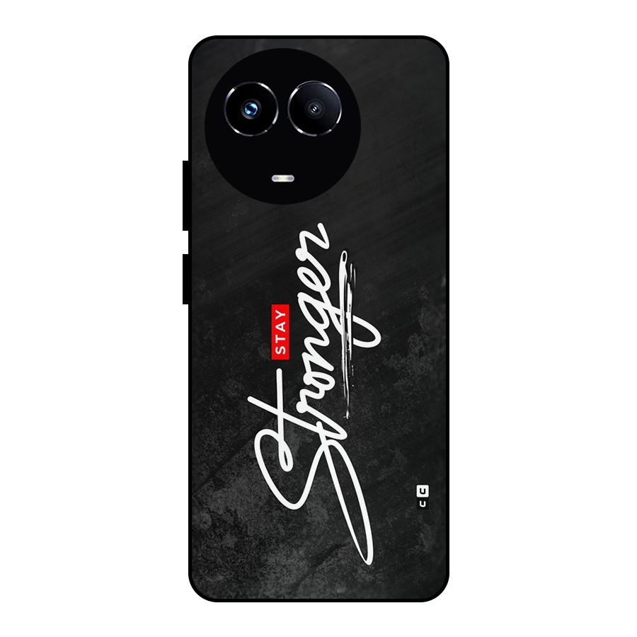 Stay Stronger Metal Back Case for Realme 11X