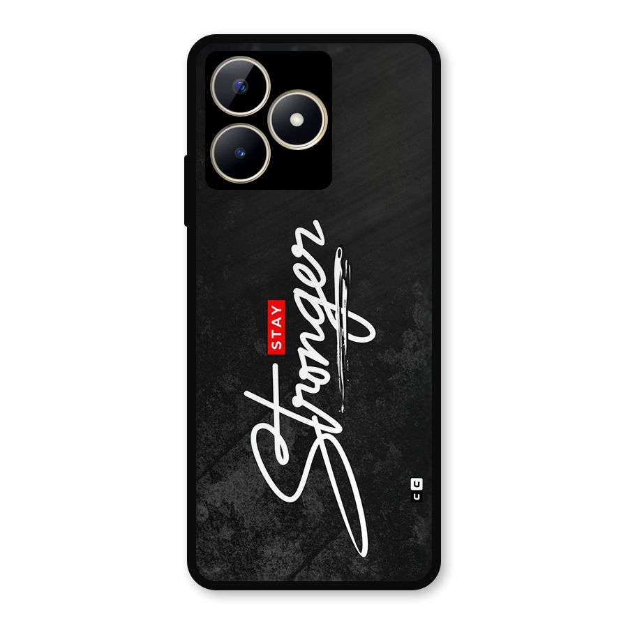 Stay Stronger Metal Back Case for Realme C53