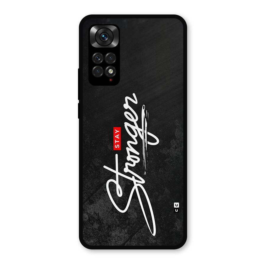 Stay Stronger Metal Back Case for Redmi Note 11s