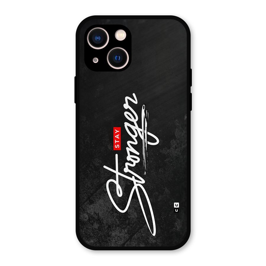 Stay Stronger Metal Back Case for iPhone 13