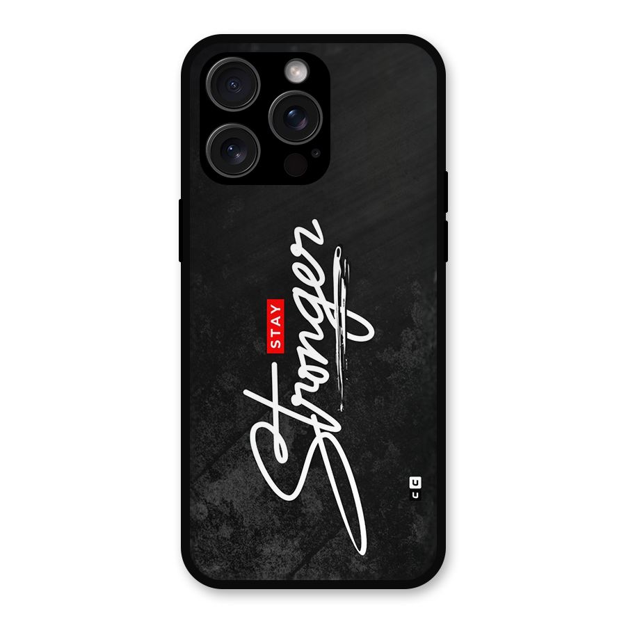 Stay Stronger Metal Back Case for iPhone 15 Pro Max