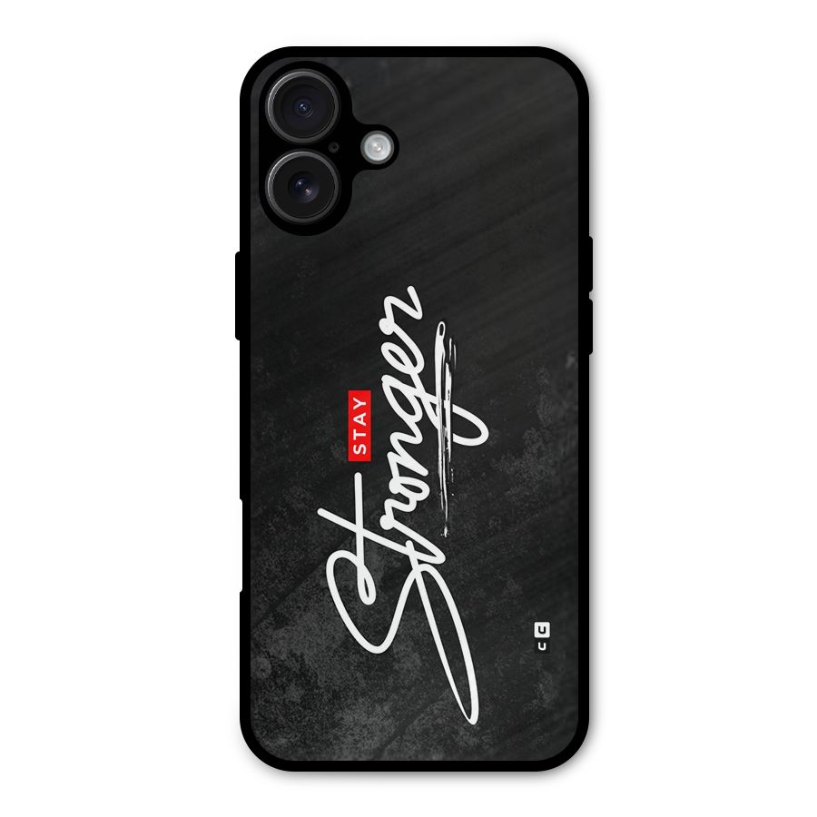 Stay Stronger Metal Back Case for iPhone 16 Plus