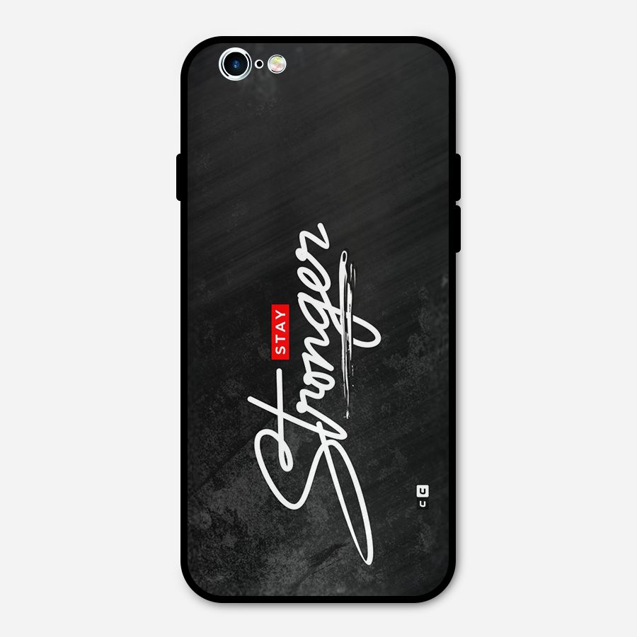 Stay Stronger Metal Back Case for iPhone 6 6s