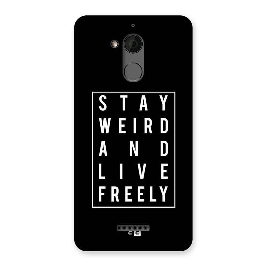 Stay Weird Live Freely Back Case for Coolpad Note 5