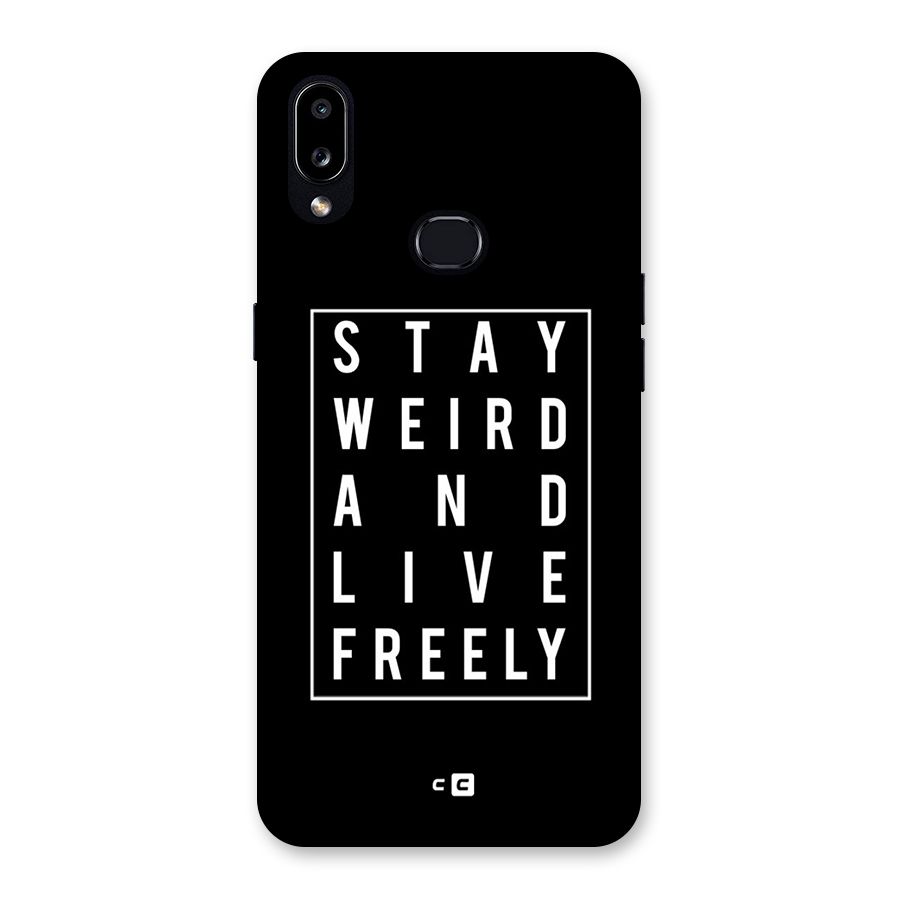 Stay Weird Live Freely Back Case for Galaxy A10s