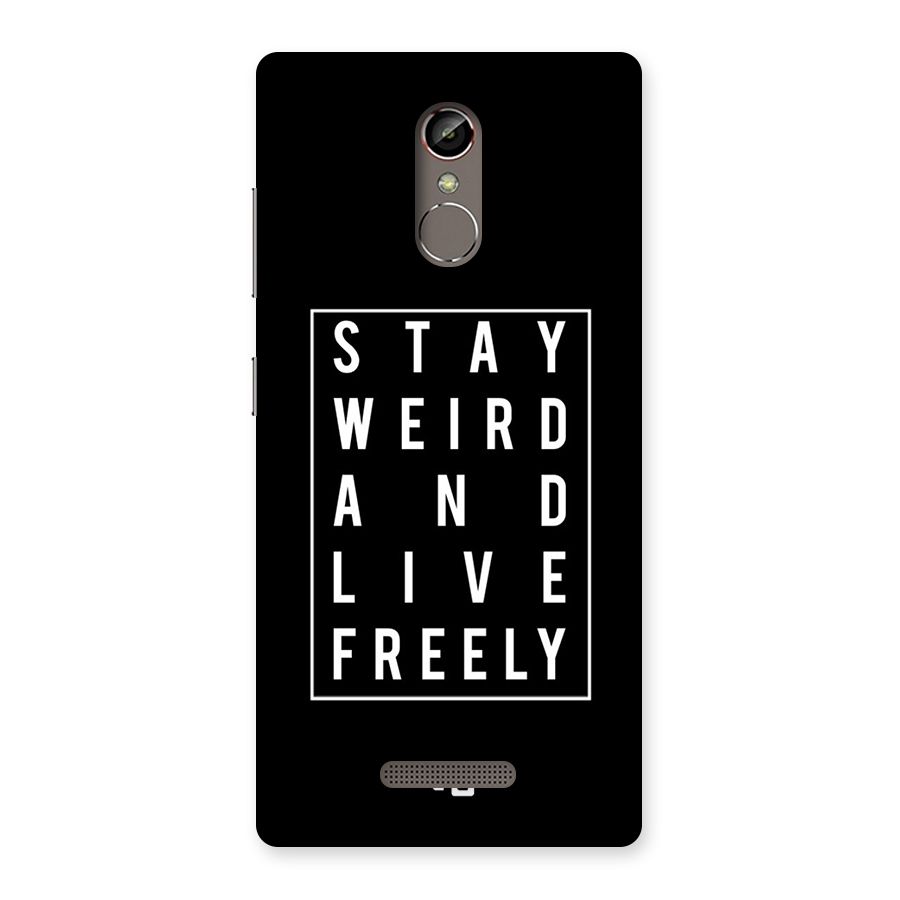Stay Weird Live Freely Back Case for Gionee S6s