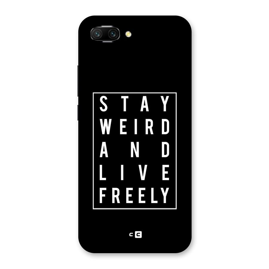Stay Weird Live Freely Back Case for Honor 10