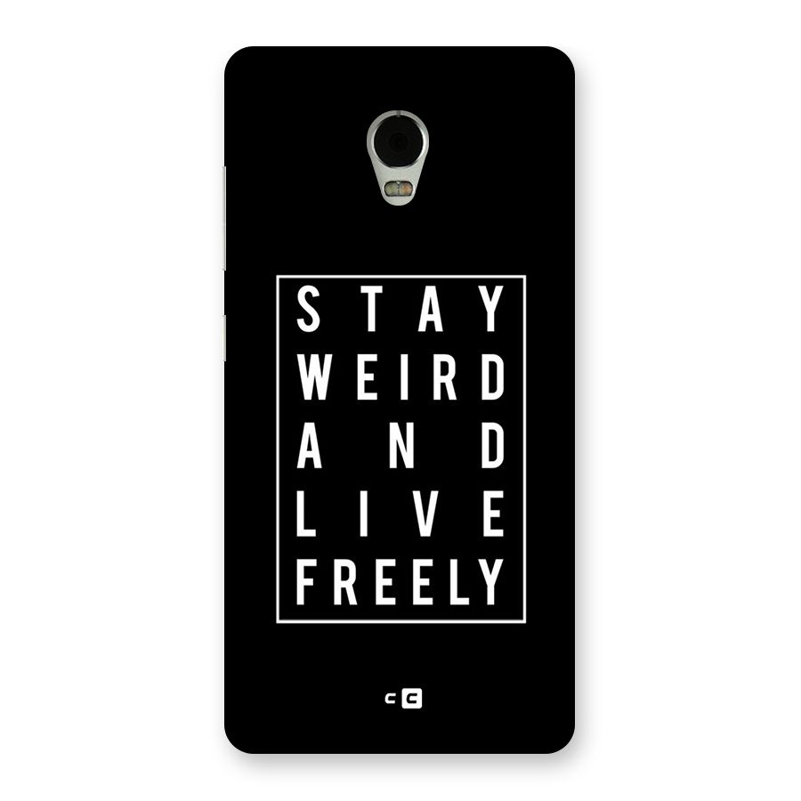 Stay Weird Live Freely Back Case for Lenovo Vibe P1