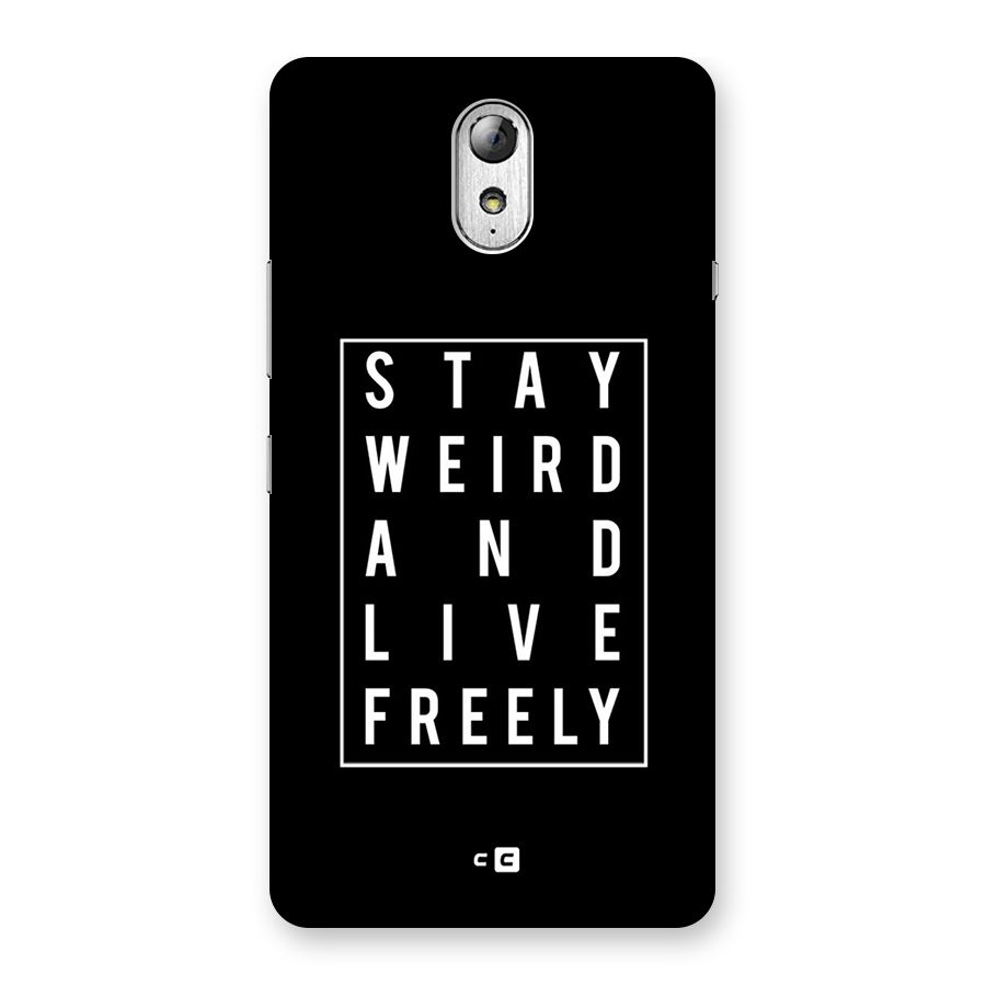 Stay Weird Live Freely Back Case for Lenovo Vibe P1M