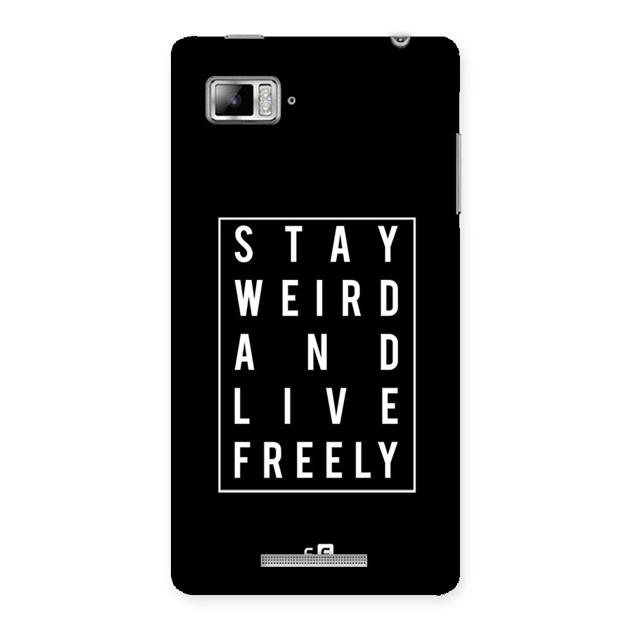 Stay Weird Live Freely Back Case for Lenovo Vibe Z K910