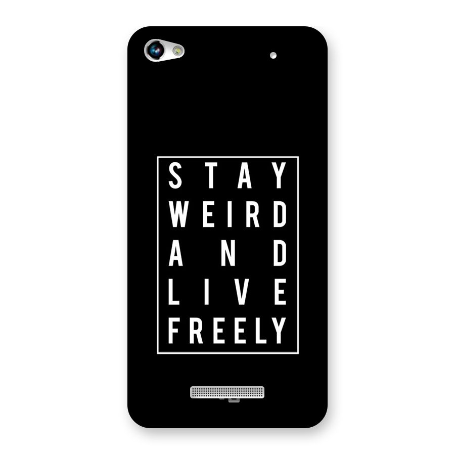 Stay Weird Live Freely Back Case for Micromax Hue 2