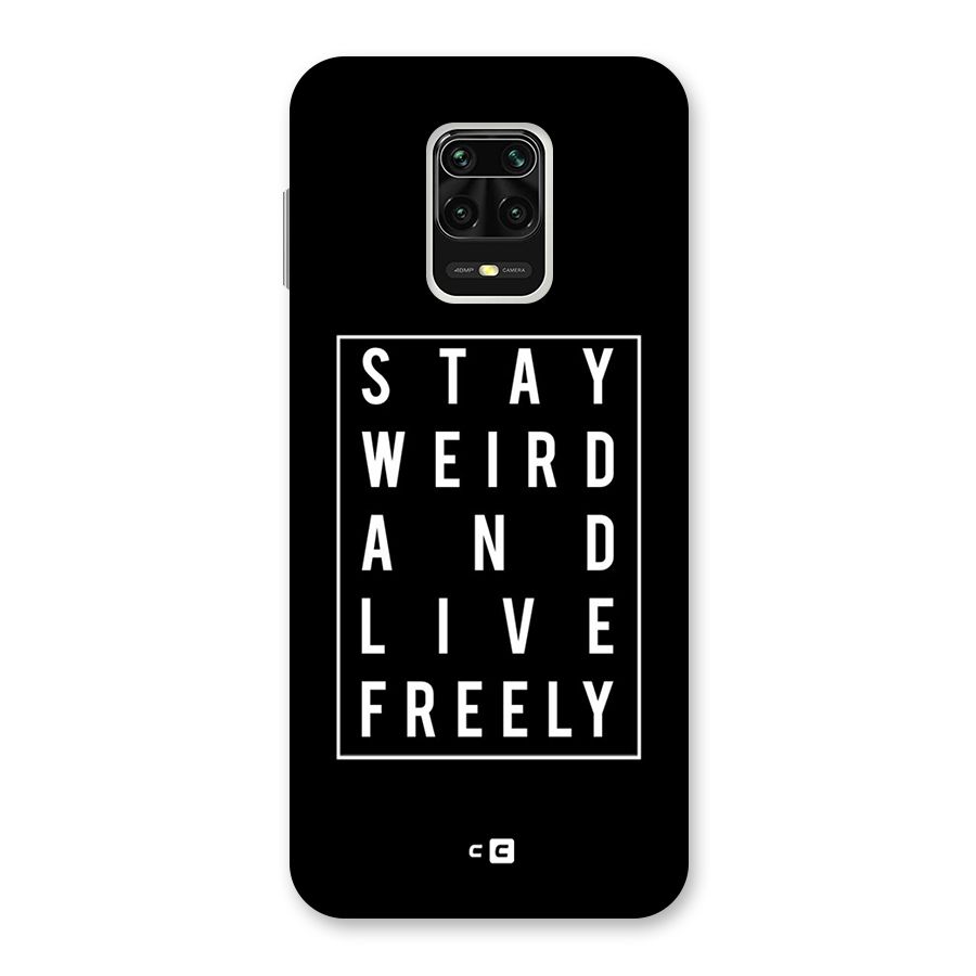 Stay Weird Live Freely Back Case for Redmi Note 9 Pro