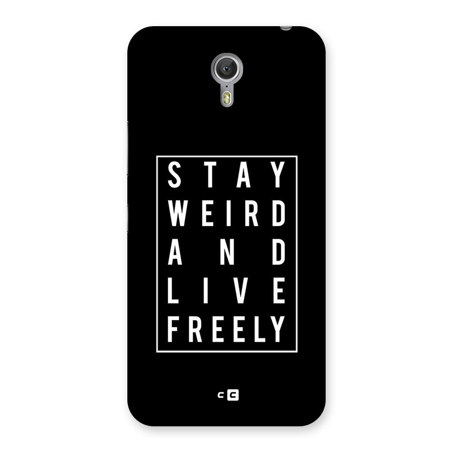 Stay Weird Live Freely Back Case for Zuk Z1