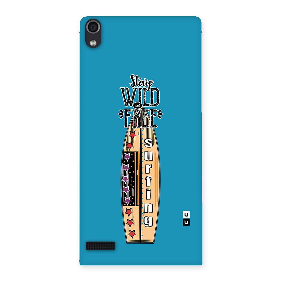 Stay Wild and Free Back Case for Ascend P6