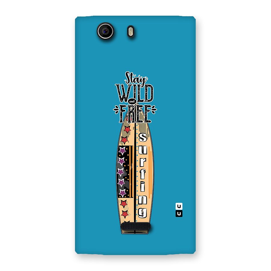 Stay Wild and Free Back Case for Canvas Nitro 2 E311
