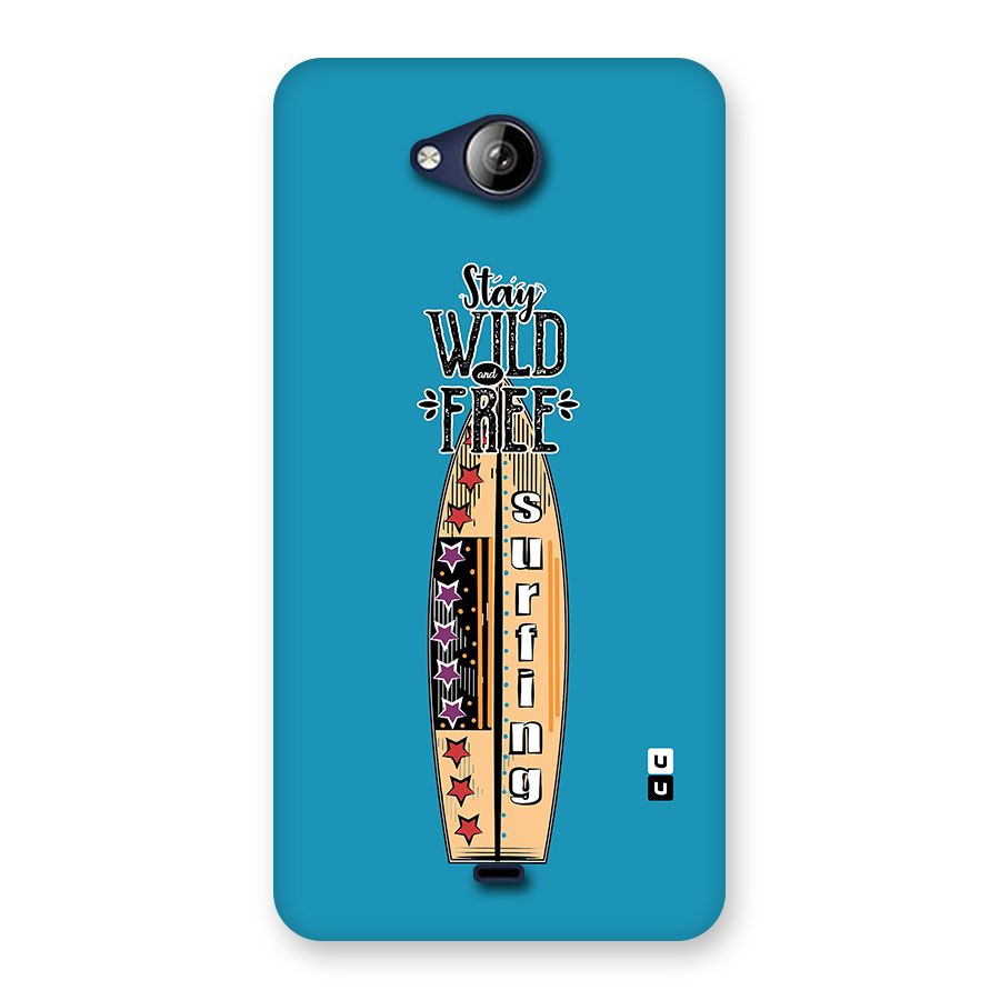 Stay Wild and Free Back Case for Canvas Play Q355