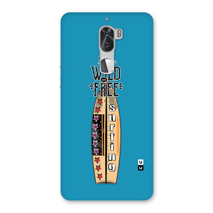 Stay Wild and Free Back Case for Coolpad Cool 1
