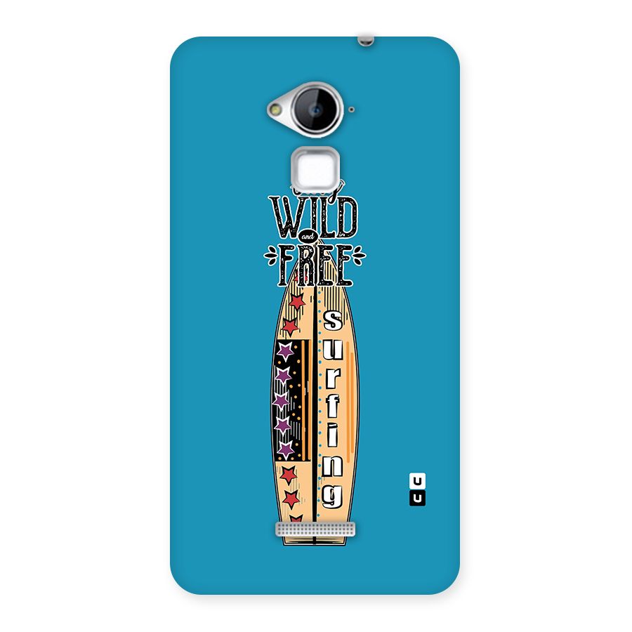 Stay Wild and Free Back Case for Coolpad Note 3