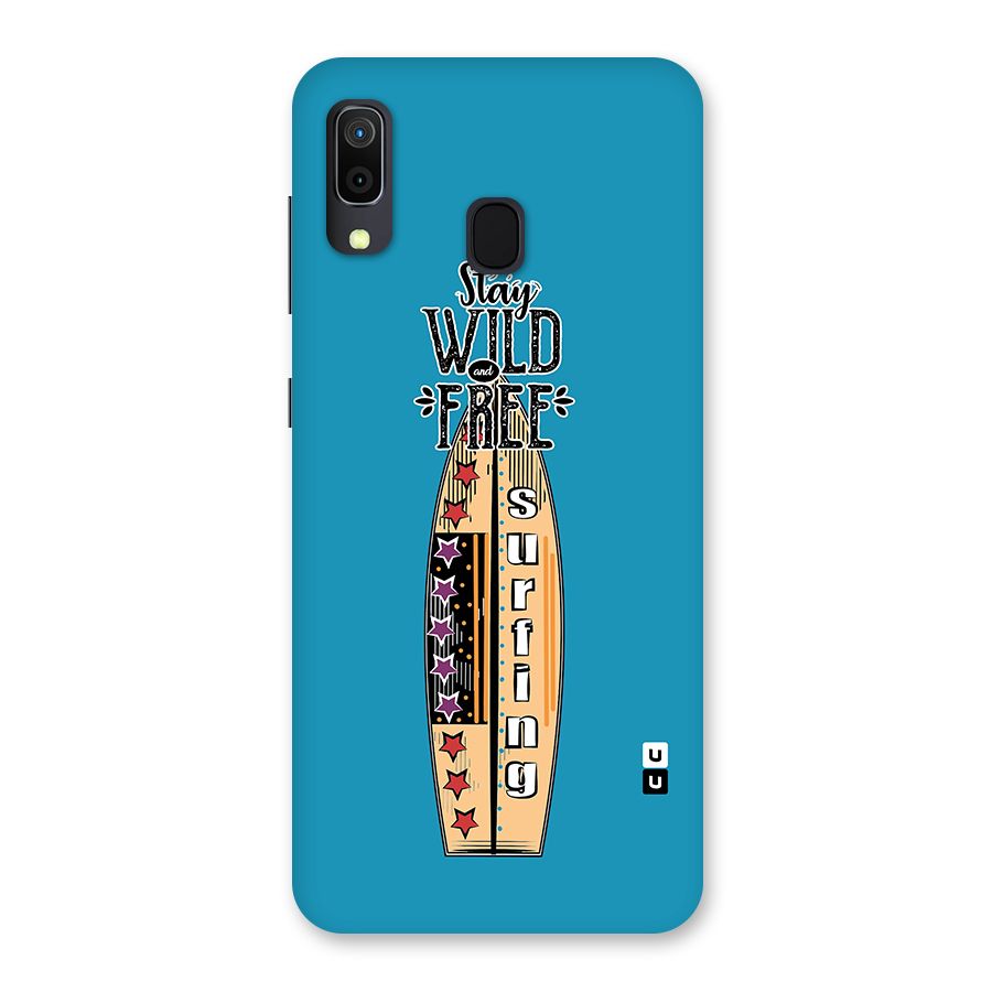 Stay Wild and Free Back Case for Galaxy A20
