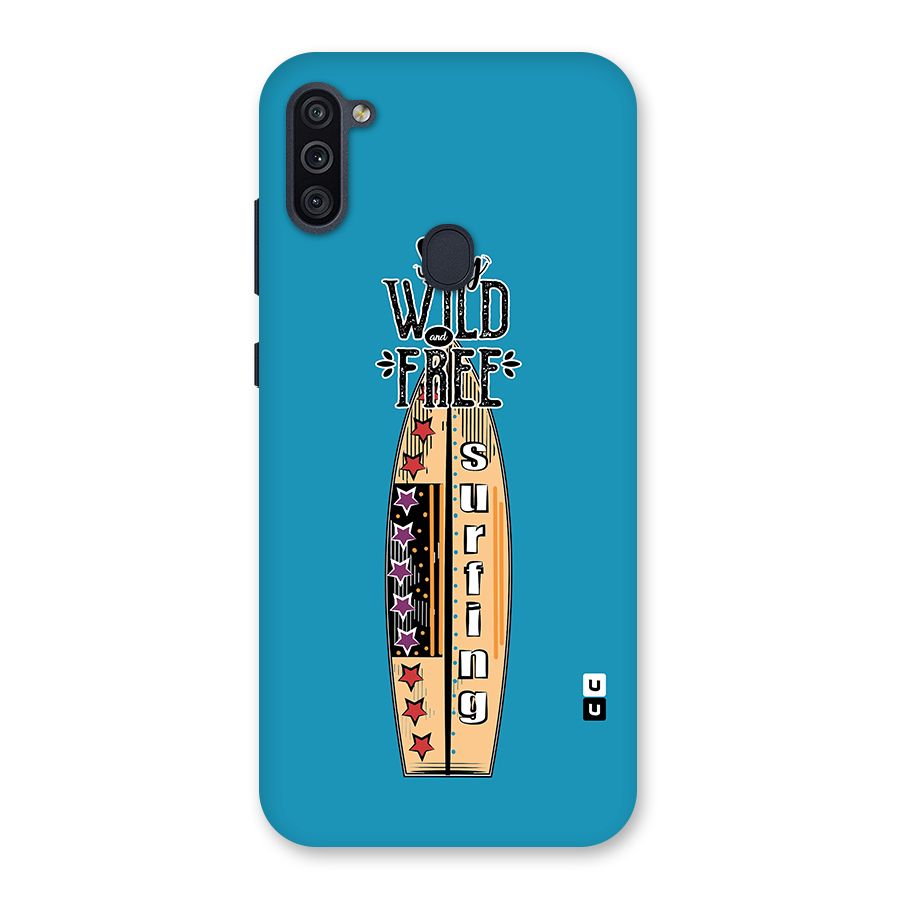 Stay Wild and Free Back Case for Galaxy M11