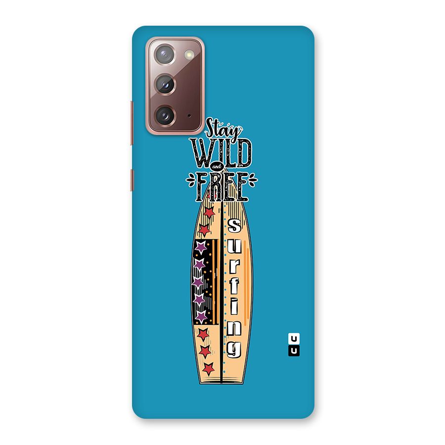 Stay Wild and Free Back Case for Galaxy Note 20