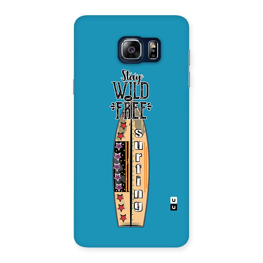 Stay Wild and Free Back Case for Galaxy Note 5