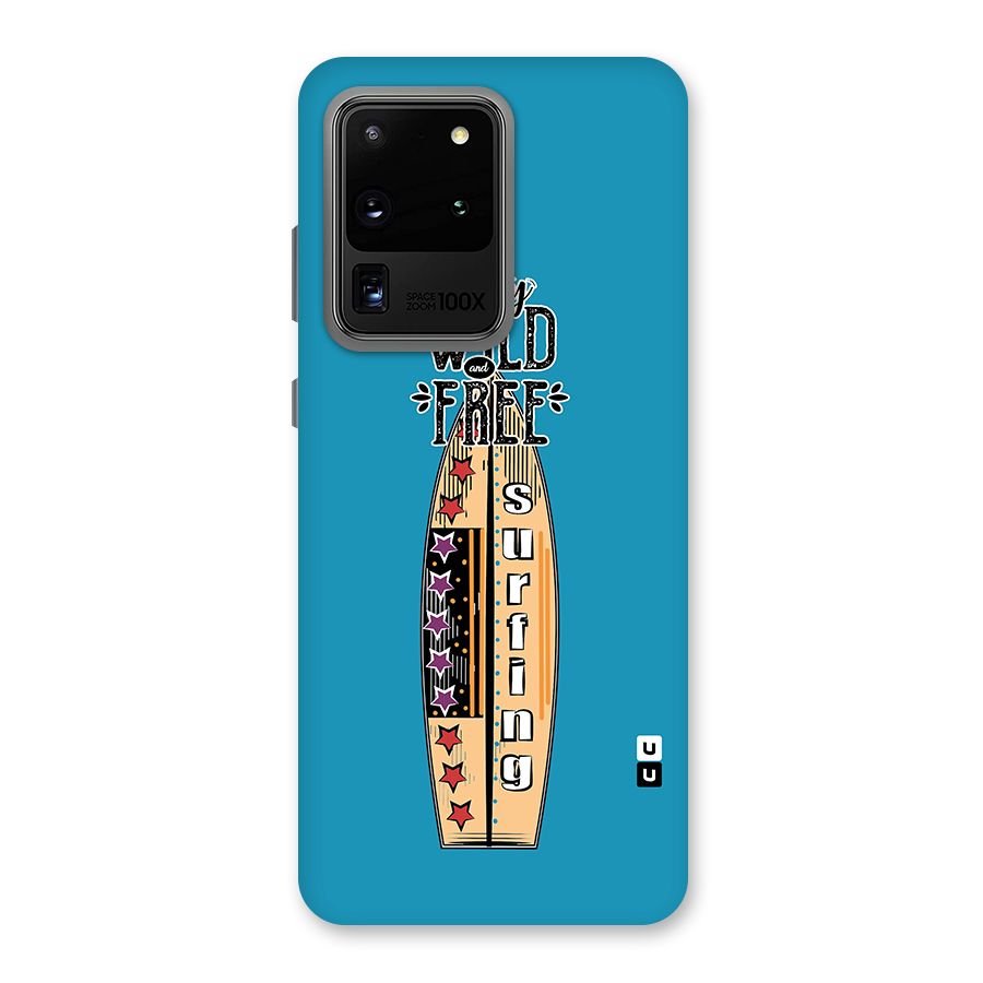 Stay Wild and Free Back Case for Galaxy S20 Ultra