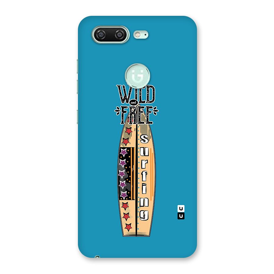 Stay Wild and Free Back Case for Gionee S10