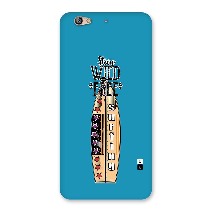 Stay Wild and Free Back Case for Gionee S6