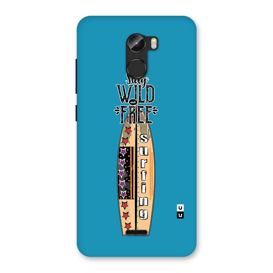 Stay Wild and Free Back Case for Gionee X1