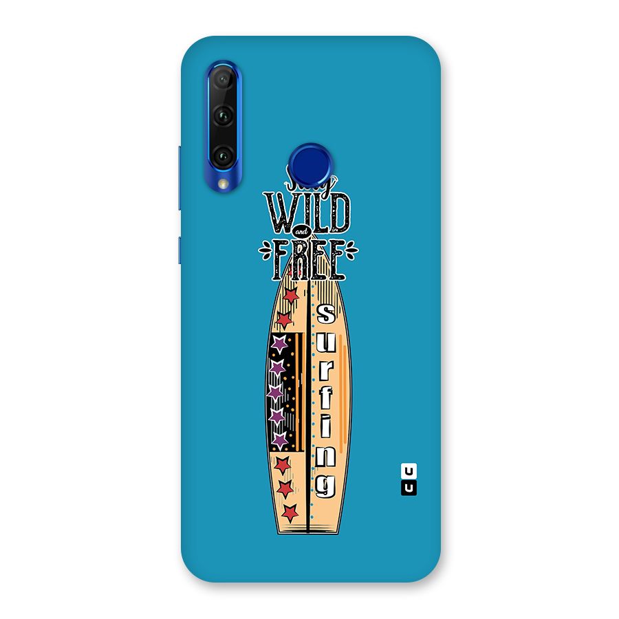 Stay Wild and Free Back Case for Honor 20i