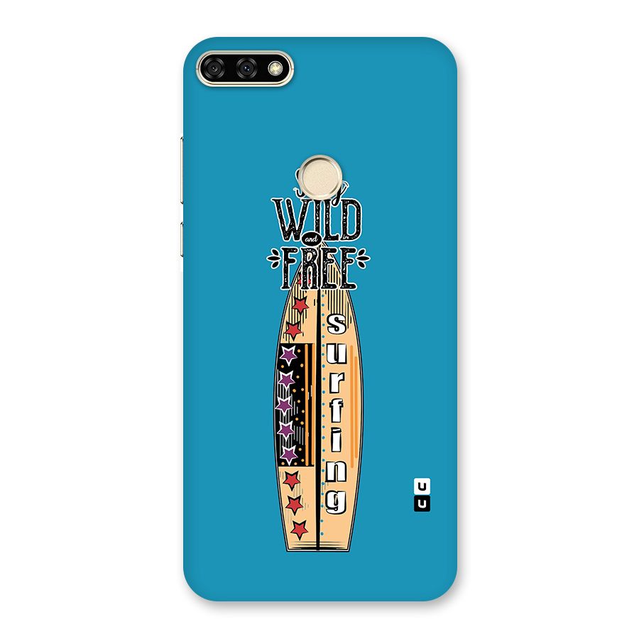 Stay Wild and Free Back Case for Honor 7A