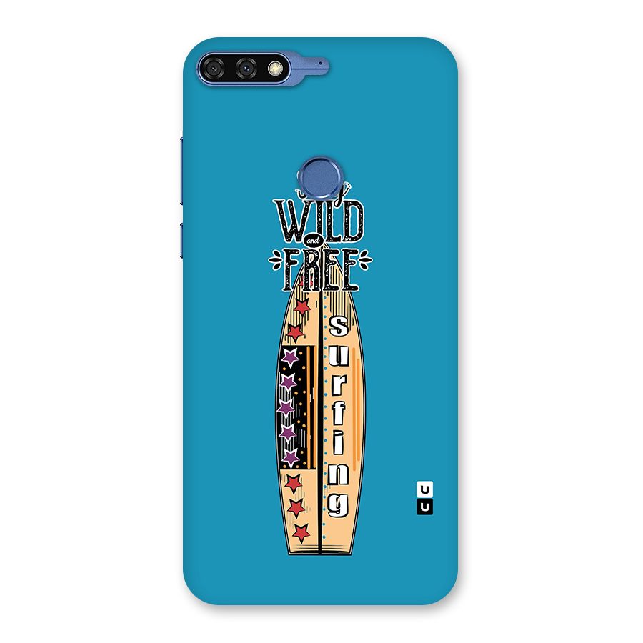 Stay Wild and Free Back Case for Honor 7C