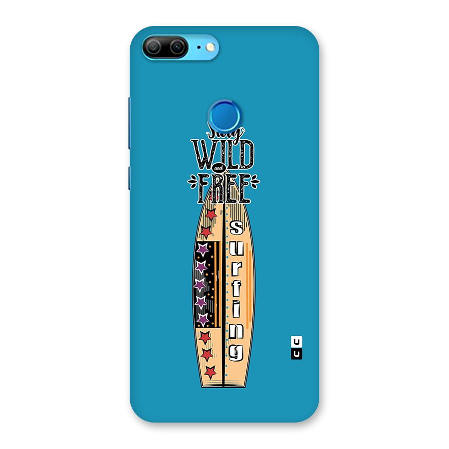Stay Wild and Free Back Case for Honor 9 Lite