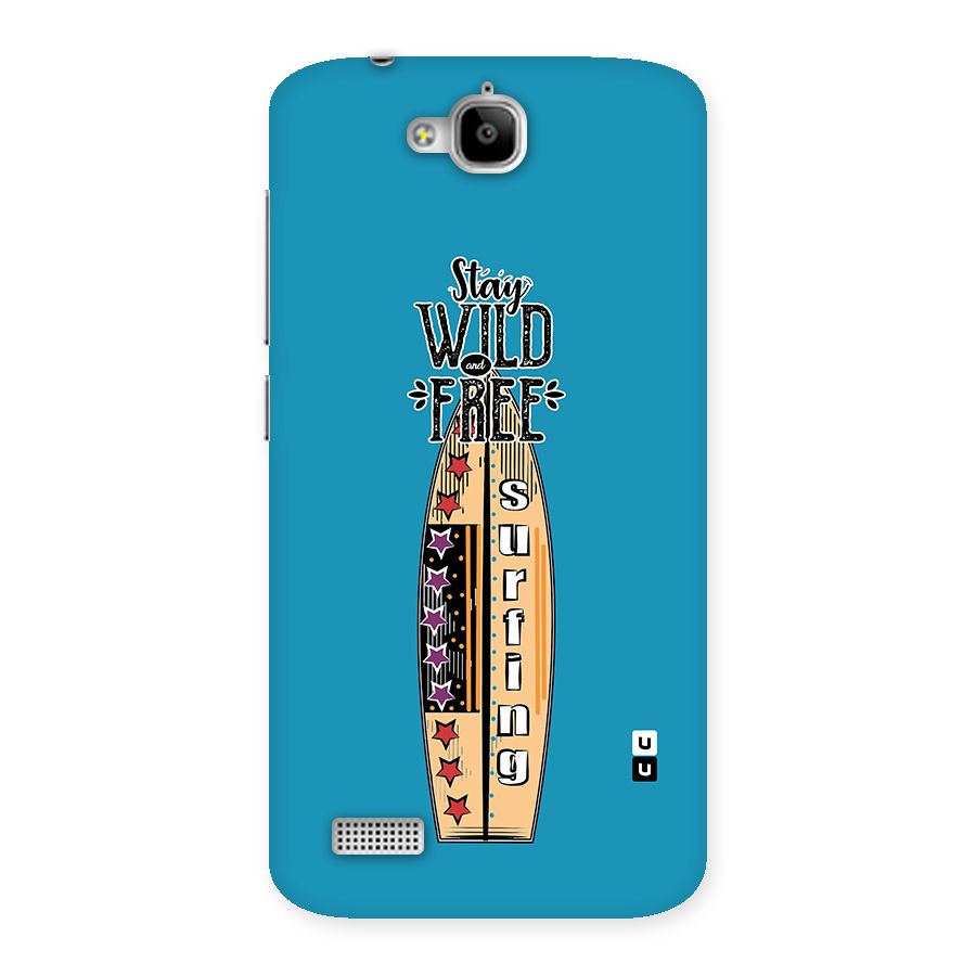 Stay Wild and Free Back Case for Honor Holly