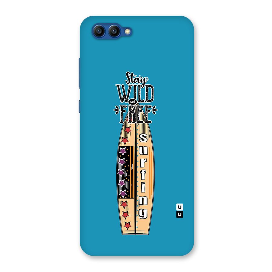 Stay Wild and Free Back Case for Honor View 10