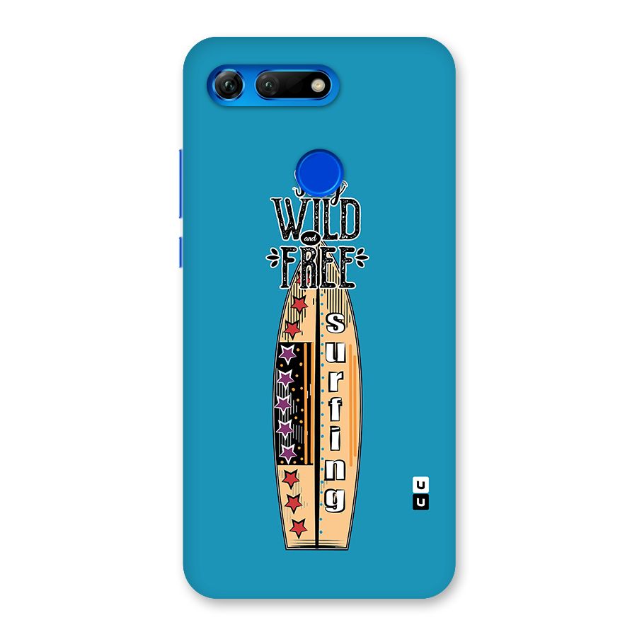Stay Wild and Free Back Case for Honor View 20