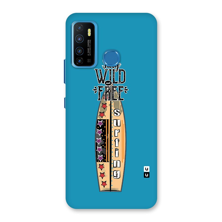 Stay Wild and Free Back Case for Infinix Hot 9