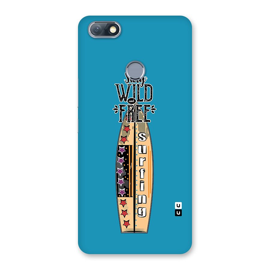Stay Wild and Free Back Case for Infinix Note 5
