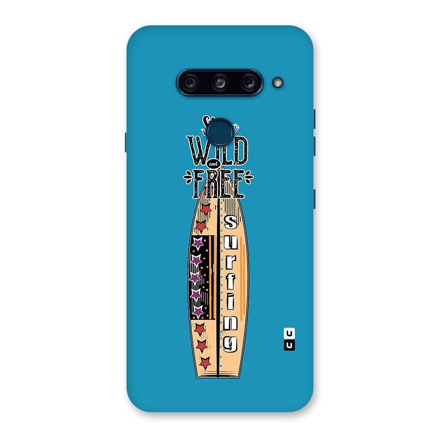 Stay Wild and Free Back Case for LG  V40 ThinQ
