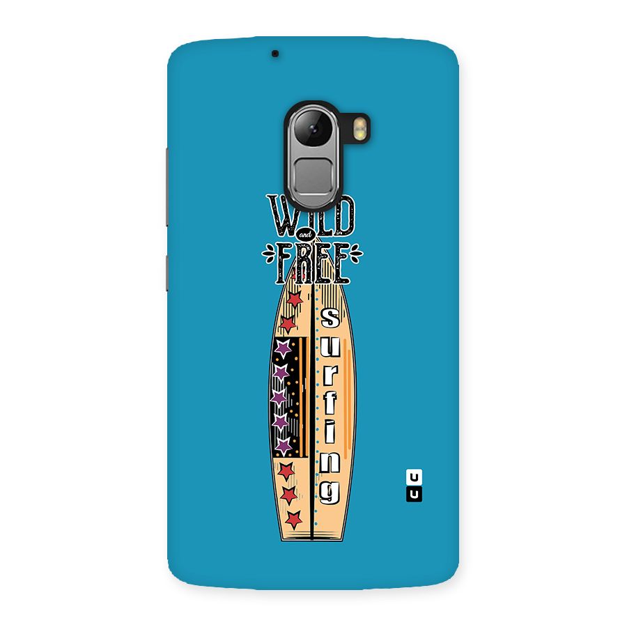 Stay Wild and Free Back Case for Lenovo K4 Note