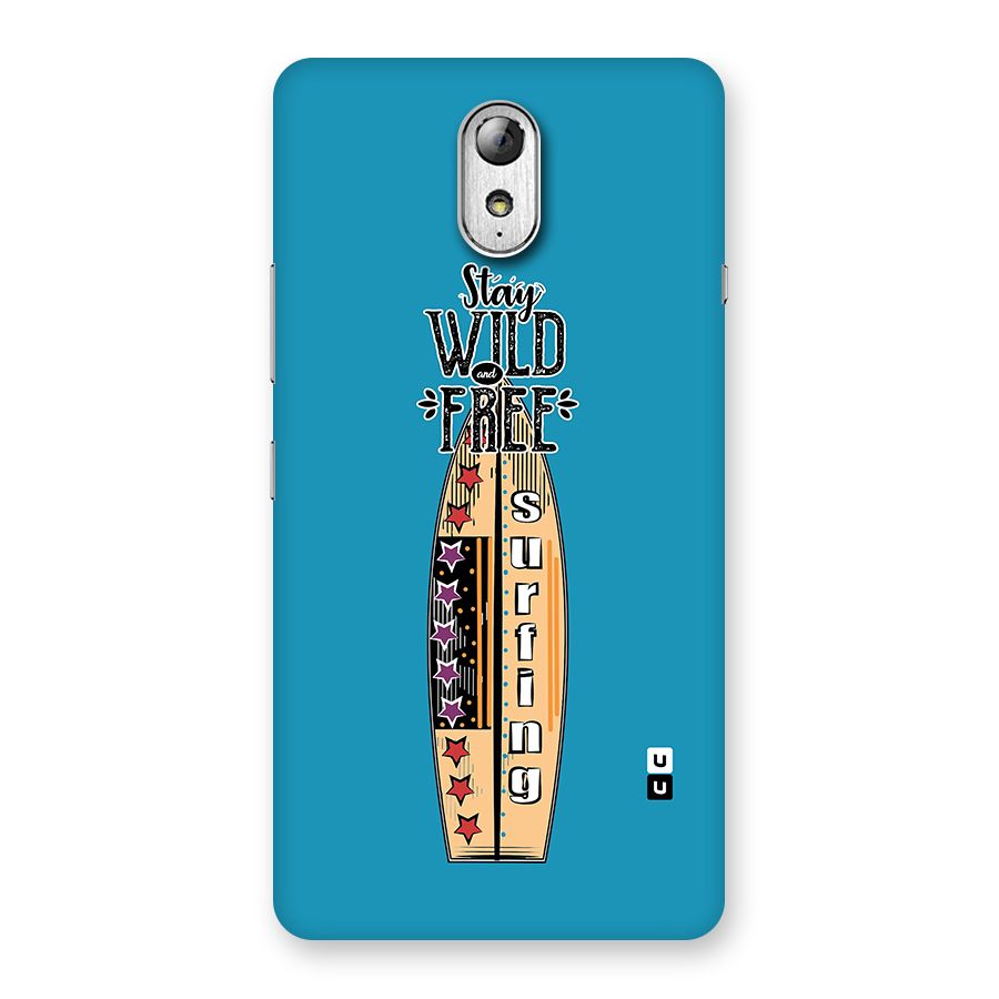 Stay Wild and Free Back Case for Lenovo Vibe P1M