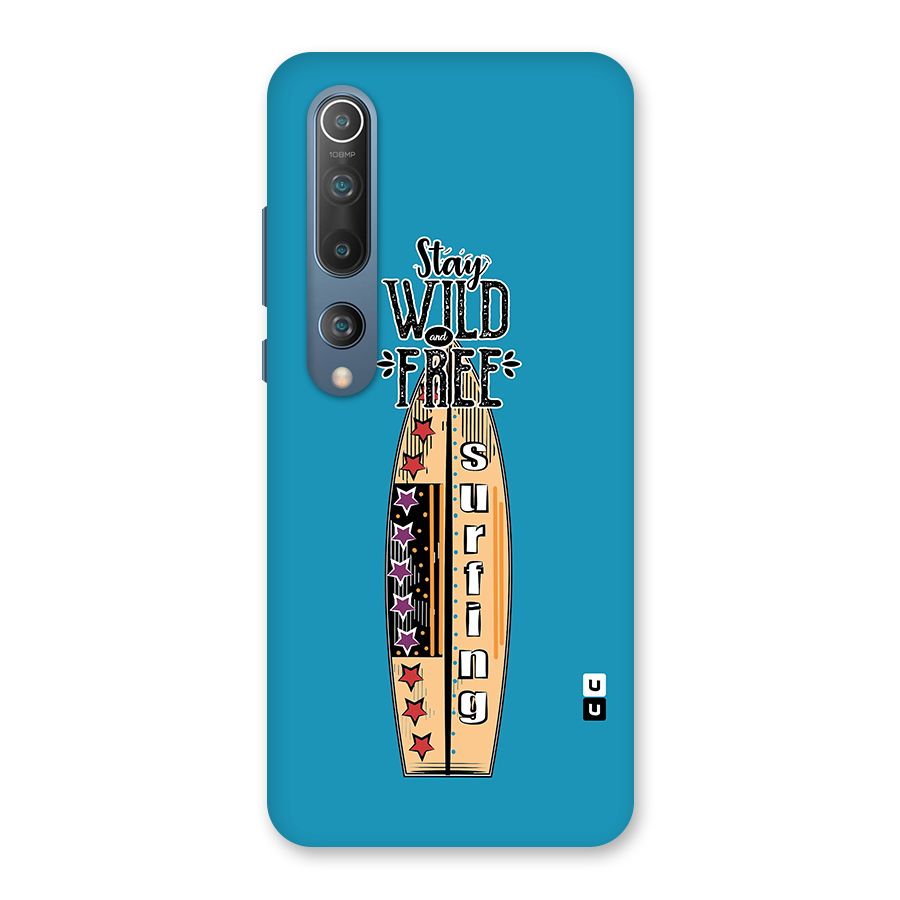 Stay Wild and Free Back Case for Mi 10