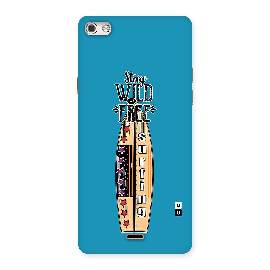 Stay Wild and Free Back Case for Micromax Canvas Silver 5