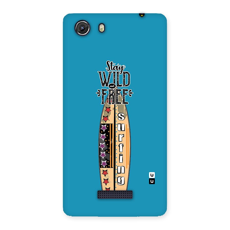 Stay Wild and Free Back Case for Micromax Unite 3