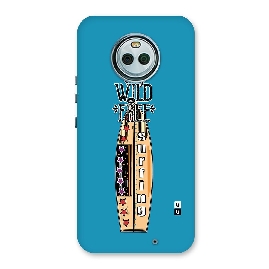 Stay Wild and Free Back Case for Moto X4