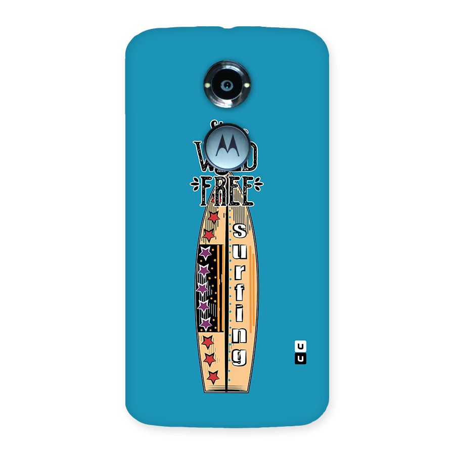 Stay Wild and Free Back Case for Moto X 2nd Gen